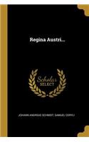 Regina Austri...