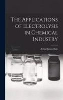 Applications of Electrolysis in Chemical Industry