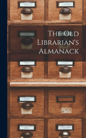 The Old Librarian's Almanack