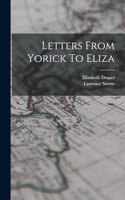 Letters From Yorick To Eliza