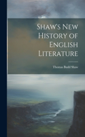 Shaw's New History of English Literature