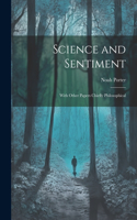 Science and Sentiment