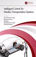 Intelligent Control for Modern Transportation Systems