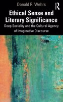 Ethical Sense and Literary Significance