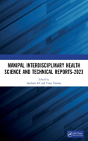 Manipal Interdisciplinary Health Science and Technical Reports-2023