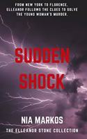 Sudden Shock
