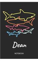 Dean - Notebook: Blank Lined Personalized & Customized Name 80s Neon Retro Shark Notebook Journal for Men & Boys. Funny Sharks Desk Accessories Item for 1st Grade / 