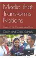 Media that Transforms Nations
