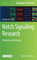 Notch Signaling Research: Methods and Protocols(2472 Methods in Molecular Biology)