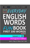 English Lessons Now! Everyday English Words Funbook First 100 Words - Portuguese Edition (British Version)