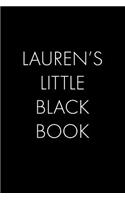 Lauren's Little Black Book: The Perfect Dating Companion for a Handsome Man Named Lauren. A secret place for names, phone numbers, and addresses.