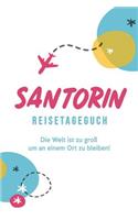 Santorin Reisetagebuch: A5 Notizheft für deinen Urlaub in Griechenland; Reisebuch, Notizbuch, Tagebuch für dich selbst zum Listen, Notizen, Checklisten Schreiben oder als R