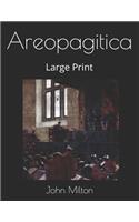 Areopagitica: Large Print