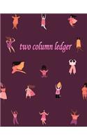 two column ledger