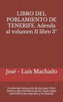 Libro del Poblamiento de Tenerife. Adenda Al Volumen II Libro 3°