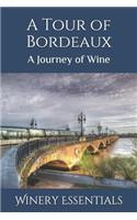 A Tour of Bordeaux