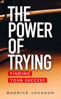 Power of Trying