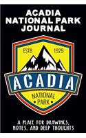 Acadia National Park Journal: A place for drawings, notes, and deep thoughts