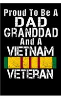Proud To Be A Dad Granddad And A Vietnam Veteran: A Dad's Prayer and Bible Study Journal