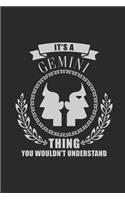 It's A Gemini Thing You Wouldn't Understand