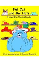 Fat Cat and the Hats - A Level One Phonics Reader