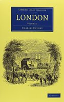 London 6 Volume Set: (Cambridge Library Collection - British and Irish History, 19th Century)