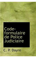 Code-Formulaire de Police Judiciaire