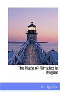 The Place of Miracles in Religion