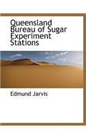 Queensland Bureau of Sugar Experiment Stations