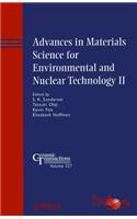 Advances in Materials Science for Environmental and Nuclear Technology II