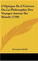 L'Optique de L'Univers Ou La Philosophie Des Voyages Autour Du Monde (1799)