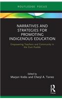 Narratives and Strategies for Promoting Indigenous Education