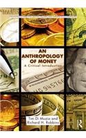 An Anthropology of Money