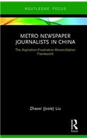 Metro Newspaper Journalists in China