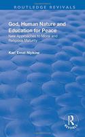 God, Human Nature and Education for Peace