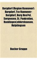 Burgdorf (Region Hannover): Burgdorf, Tsv Hannover-Burgdorf, Burg Heessel, Sorgensen, St. Pankratius, Ramlingen-Ehlershausen, Hulptingsen(German)