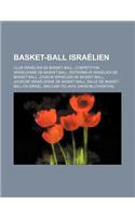 Basket-Ball Israelien: Club Israelien de Basket-Ball, Competition Israelienne de Basket-Ball, Entraineur Israelien de Basket-Ball(French)