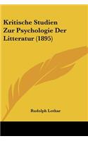 Kritische Studien Zur Psychologie Der Litteratur (1895)