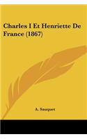 Charles I Et Henriette De France (1867)
