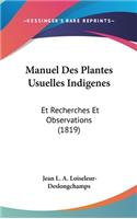 Manuel Des Plantes Usuelles Indigenes