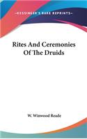 Rites and Ceremonies of the Druids