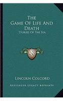 The Game Of Life And Death