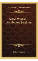 Select Works of Archbishop Leighton