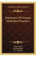 Experience Of German Methodist Preachers