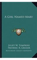 Girl Named Mary