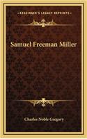 Samuel Freeman Miller