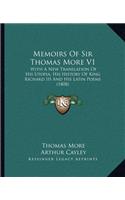 Memoirs Of Sir Thomas More V1: With A New Translation Of His Utopia, His History Of King Richard III And His Latin Poems (1808)(English)