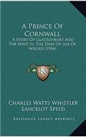A Prince Of Cornwall