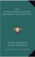 The Minor Poems of Joseph Beaumont, 1616-1699 (1914)