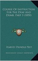 Course of Instruction for the Deaf and Dumb, Part 3 (1850)